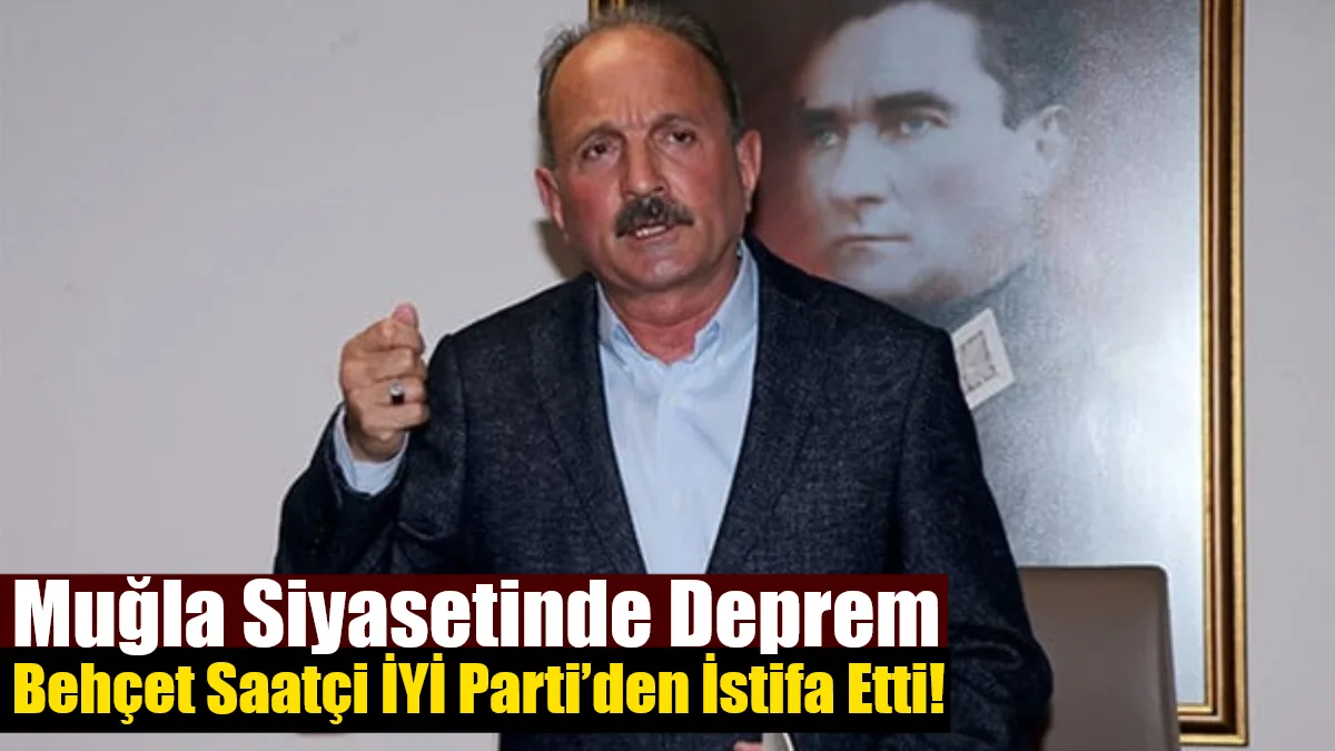 Fethiye’nin efsane belediye başkanı Behçet Saatçi, 'vefa kalmadı' diyerek İYİ