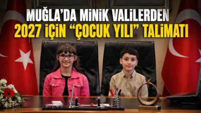 23 Nisan Ulusal Egemenlik ve Çocuk Bayramı kapsamında Muğla Valiliği’nde