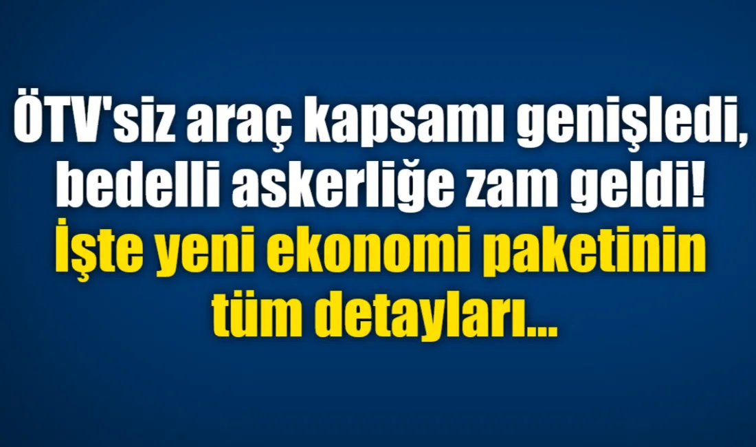Resmi Gazete’de yayımlanan yeni düzenlemeyle bedelli askerlik ücreti 417 bin