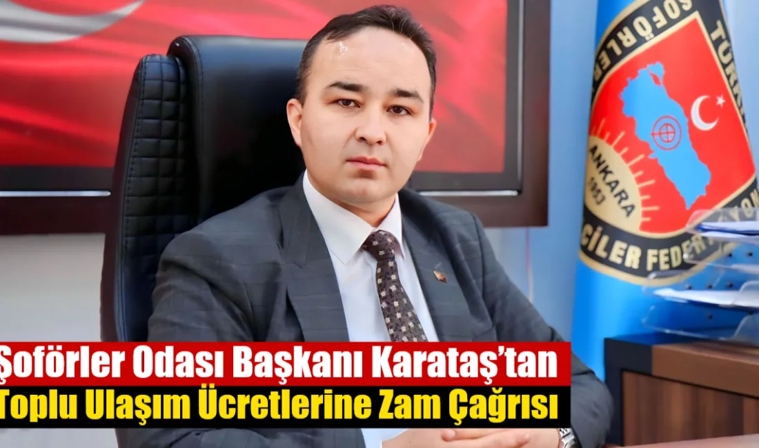 Muğla Kamyoncu Otomobilci ve Şoförler Esnaf Odası Başkanı Ümit Karataş,