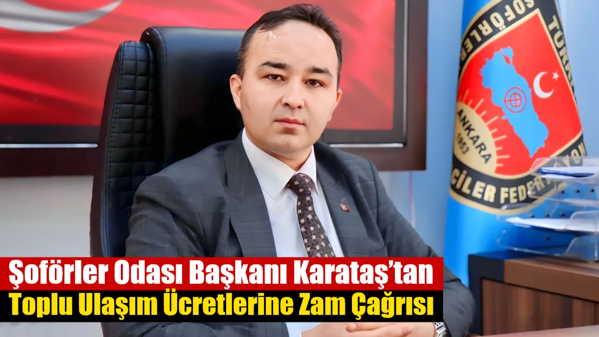 Muğla Kamyoncu Otomobilci ve Şoförler Esnaf Odası Başkanı Ümit Karataş,
