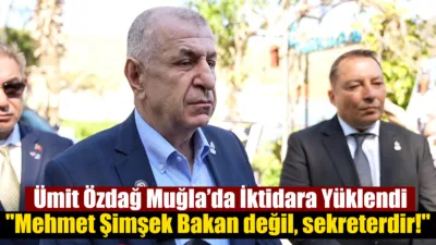 Muğla ziyaretinde konuşan Ümit Özdağ, Türkiye’nin yer altı kaynaklarının yabancı