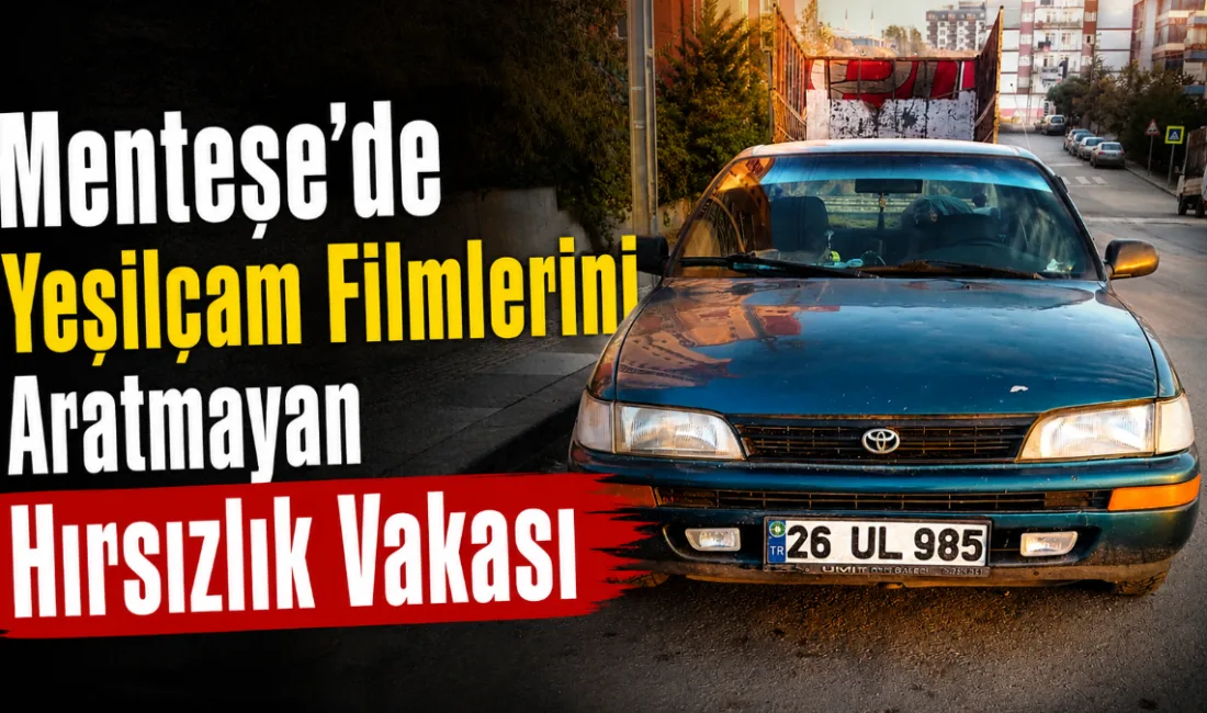 Muğla'nın Menteşe İlçesi Kötekli Mahallesi'nde "güpegündüz araç hırsızlığı" olarak kameralara