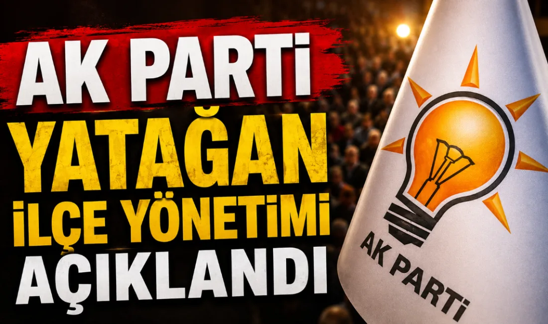 AK Parti Yatağan İlçe Başkanı Enver Koç’un başkanlığında oluşturulan yeni
