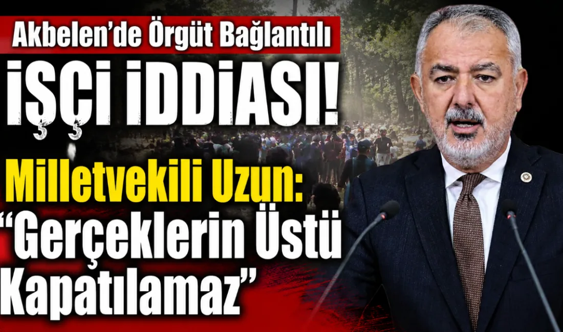 CHP Muğla Milletvekili Cumhur Uzun, Milas Akbelen Ormanı mevkiindeki maden
