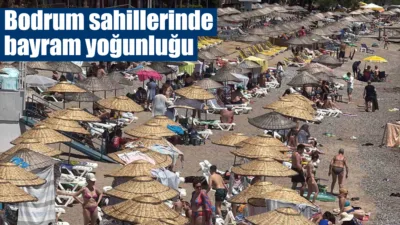 Kurban Bayramı’nın ilk gününde hava sıcaklığının 30 dereceye ulaştığı Bodrum'da,