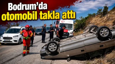Bodrum’da kontrolden çıkarak takla atan otomobil paniğe neden oldu. Kazada