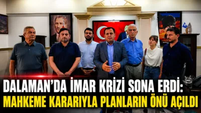 Dalaman’da daha önce durdurulan 1/1000 ölçekli revizyon ve ilave uygulama