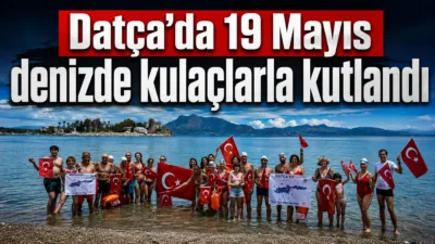 Datça’da 19 Mayıs Atatürk’ü Anma, Gençlik ve Spor Bayramı bu