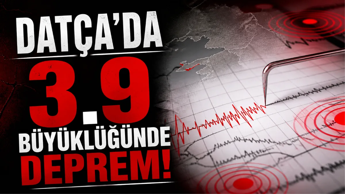 Muğla’nın Datça ilçesinde  saat 11:00’de meydana gelen 3.9 büyüklüğündeki
