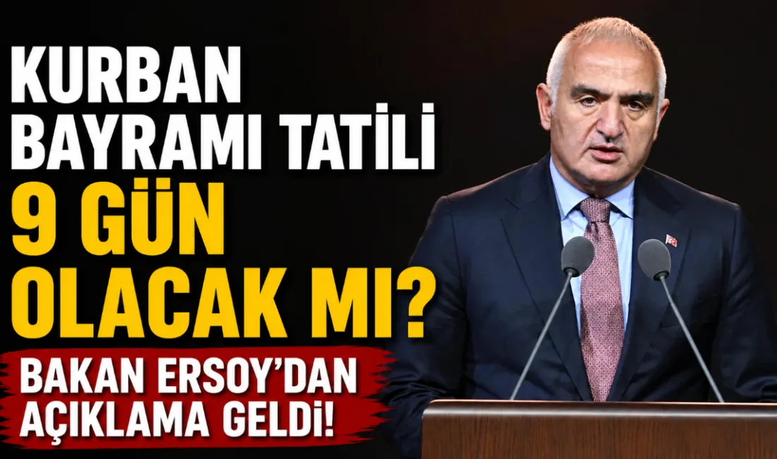 Bakan Ersoy, Kurban Bayramı tatilinin 9 güne çıkarılmasının turizme büyük