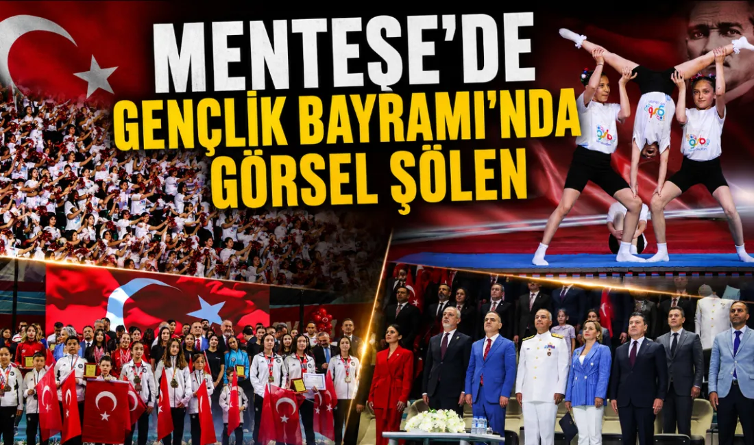 Menteşe’de 19 Mayıs Atatürk’ü Anma, Gençlik ve Spor Bayramı büyük