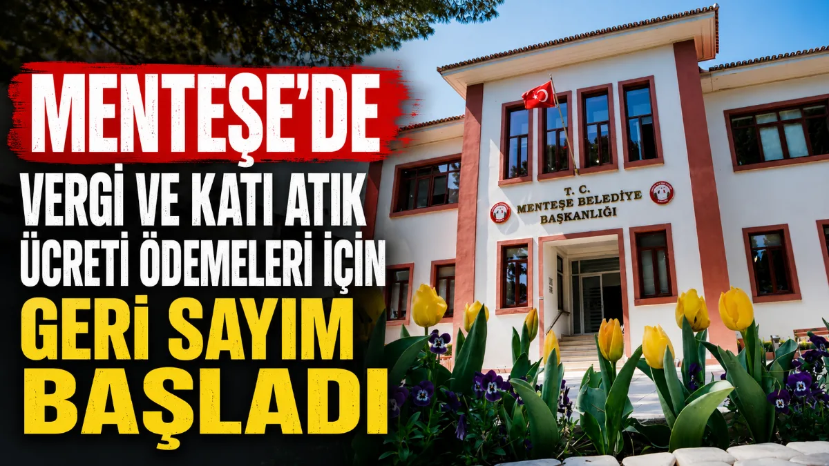Menteşe Belediyesi, 2026 yılı Emlak, Çevre Temizlik, İlan Reklam Vergileri