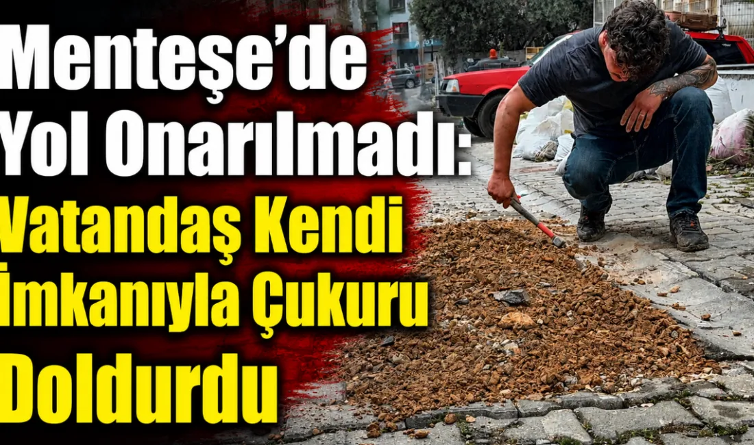 Menteşe Orhaniye Mahallesi Ülker Sokak’ta su borusu patlamasının ardından oluşan