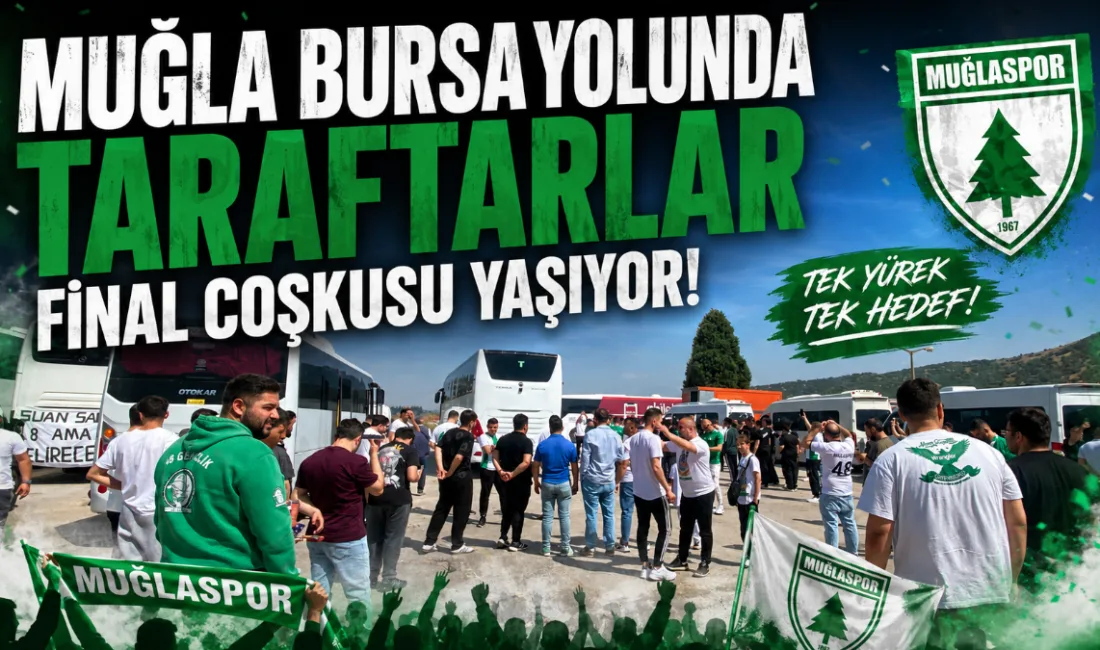 Muğlaspor’un Elazığspor ile oynayacağı play-off finali öncesinde Muğla tek yürek