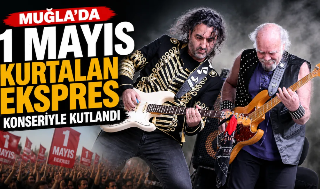 Muğla’da 1 Mayıs Emek ve Dayanışma Günü, binlerce kişinin katıldığı