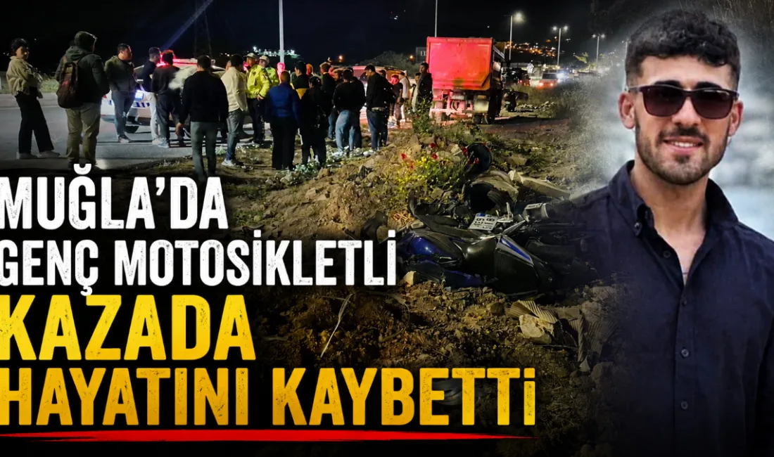 Bodrum’da hafif ticari araçla çarpışan 23 yaşındaki motosiklet sürücüsü Cihan