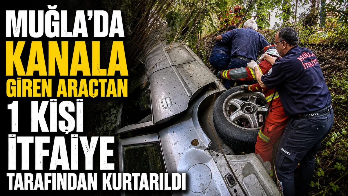 Ortaca Akıncı Mahallesi’nde meydana gelen tek taraflı trafik kazasında kanal