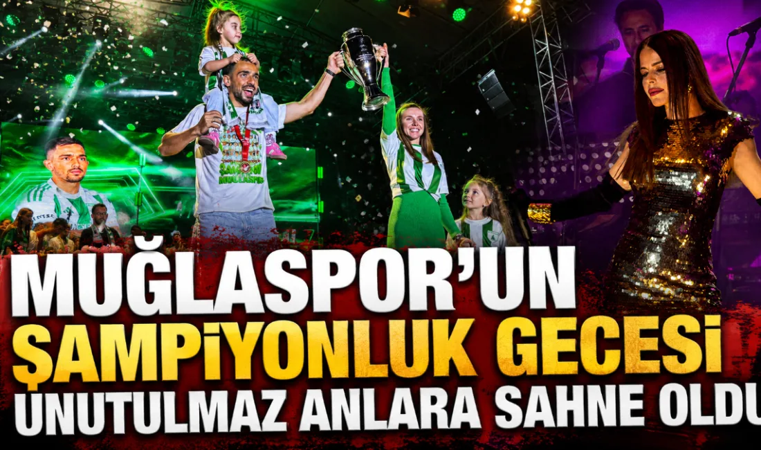 TFF 1. Lig’e yükselen Muğlaspor’un şampiyonluk kutlamaları, binlerce taraftarın katılımıyla