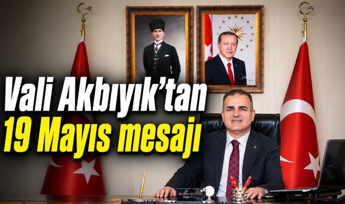 Muğla Valisi Dr. İdris Akbıyık, 19 Mayıs Atatürk’ü Anma, Gençlik