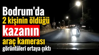 Muğla’nın Bodrum ilçesinde taksi ile motosikletin çarpışması sonucu 2 kişinin