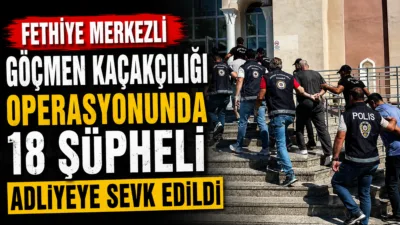 Muğla merkezli 4 ilde düzenlenen dev operasyonda yakalanan ve emniyetteki