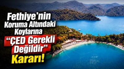 Muğla’nın Fethiye ilçesinde, Özel Çevre Koruma Bölgesi (ÖÇKB) sınırları içinde