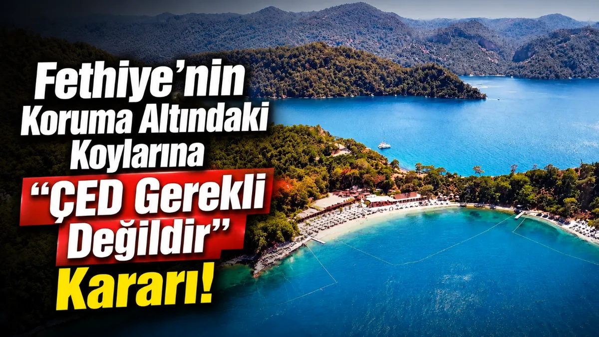 Muğla’nın Fethiye ilçesinde, Özel Çevre Koruma Bölgesi (ÖÇKB) sınırları içinde