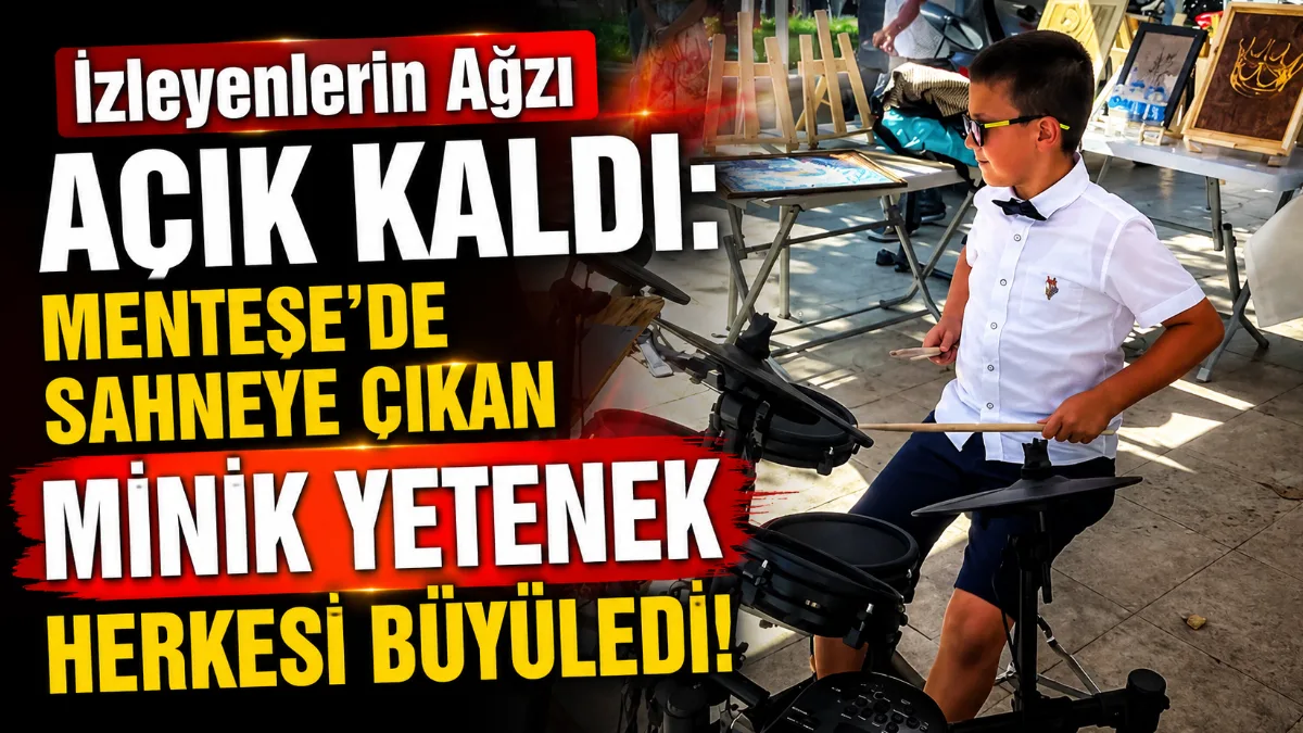 Muğla'nın Menteşe ilçesinde yaşayan ve ritim duygusuyla dikkat çeken 9