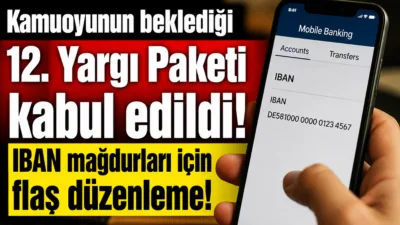 TBMM Adalet Komisyonu'nda kabul edilen 12. Yargı Paketi ile banka