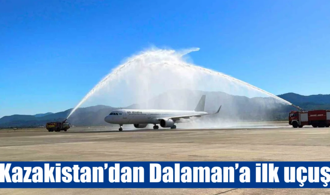 Kazakistan'ın Almatı şehrinden kalkan ve 176 yolcusuyla Dalaman Havalimanı’na iniş