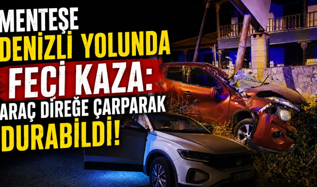 Muğla’nın Menteşe ilçesi Denizli yolu üzerinde iki otomobilin çarpışması sonucu