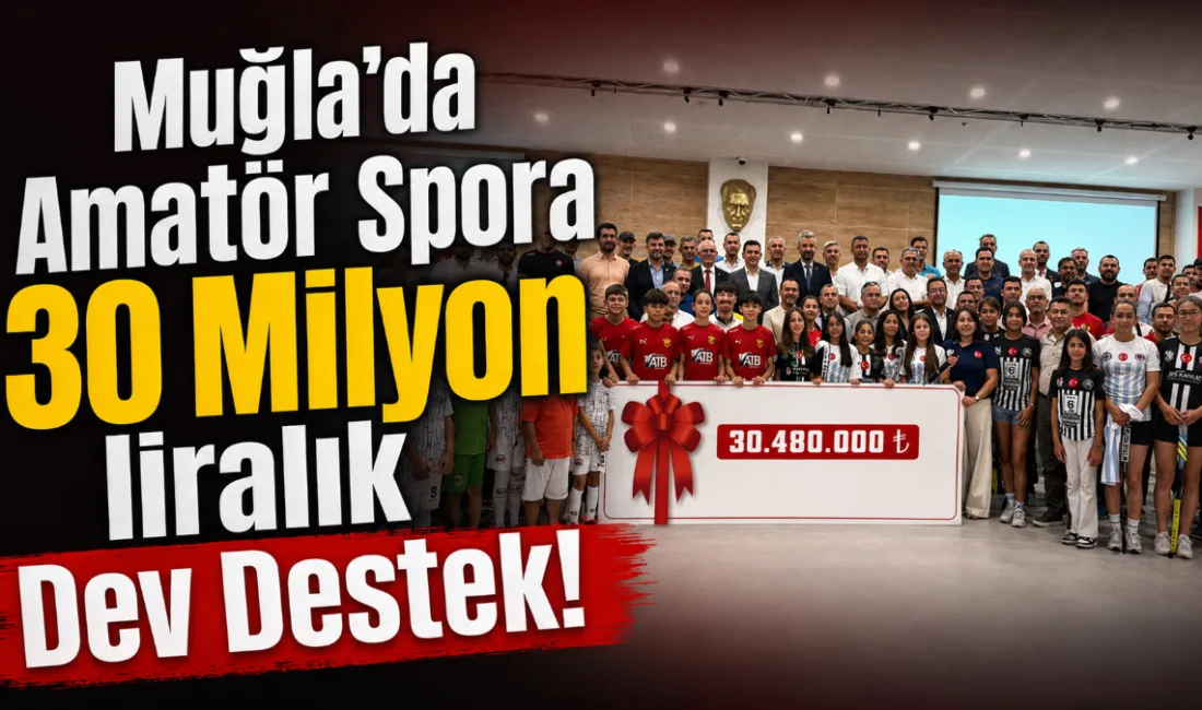 Muğla Büyükşehir Belediyesi, kent genelinde faaliyet gösteren amatör spor kulüplerine