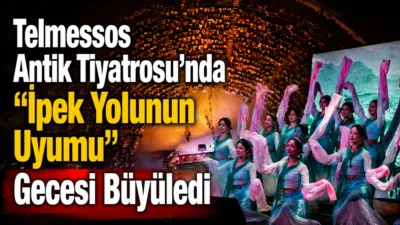 Türkiye-Çin diplomatik ilişkilerinin 55. yılı anısına Fethiye Telmessos Antik Tiyatrosu’nda